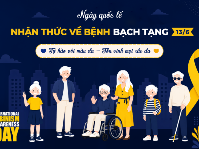 Ngày quốc tế nhận thức về bệnh bạch tạng 2026: 